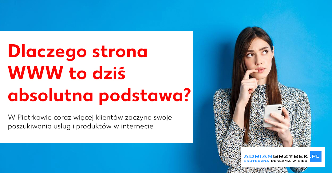 Dlaczego strona WWW to dziś absolutna podstawa?