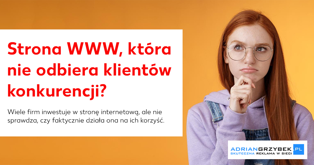 Strona WWW, która nie odbiera klientów konkurencji? Sprawdź, gdzie ucieka sprzedaż