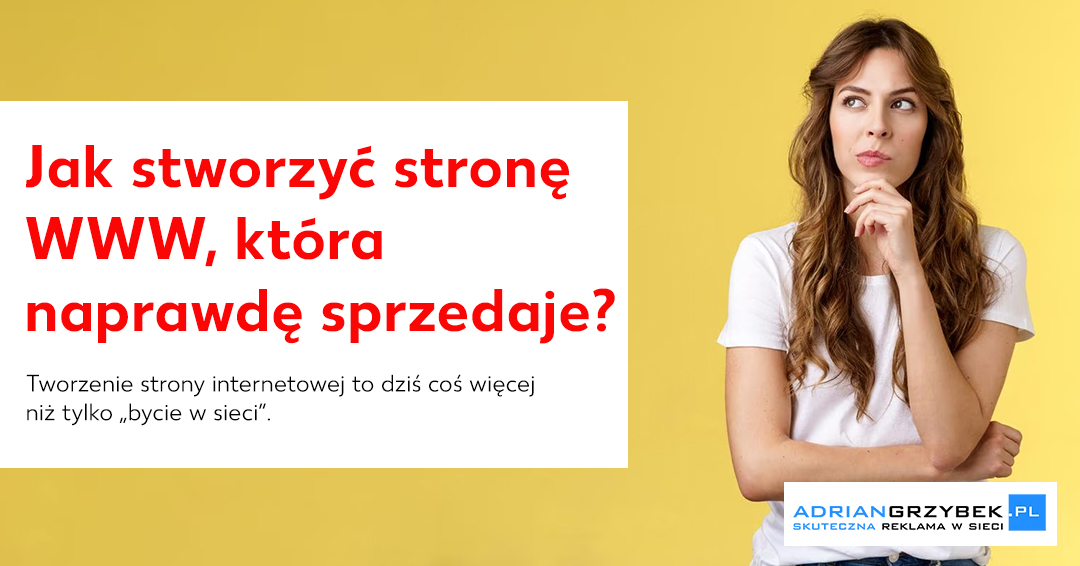 Jak stworzyć stronę WWW, która naprawdę sprzedaje? Praktyczne wskazówki dla firm z Piotrkowa